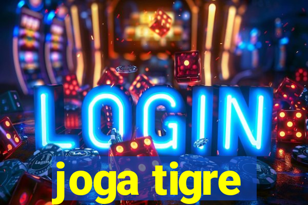 joga tigre