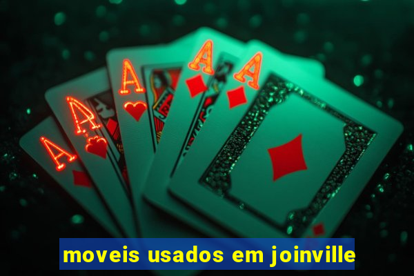 moveis usados em joinville