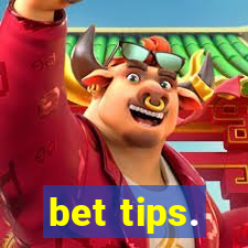 bet tips.