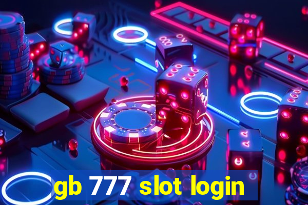 gb 777 slot login