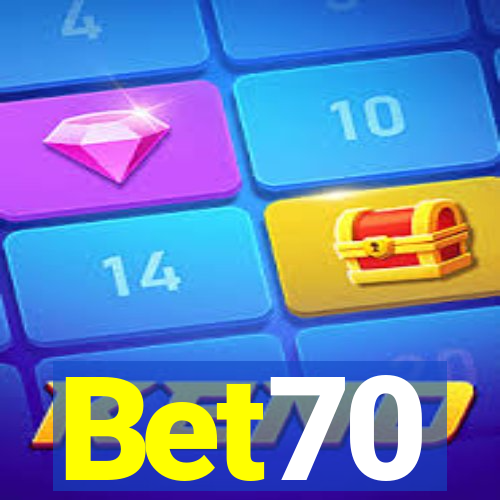 Bet70