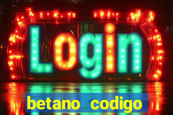 betano codigo promocional 5€