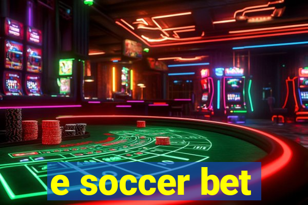 e soccer bet