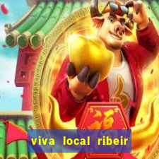 viva local ribeir o preto