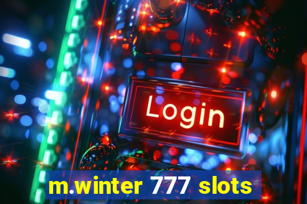 m.winter 777 slots