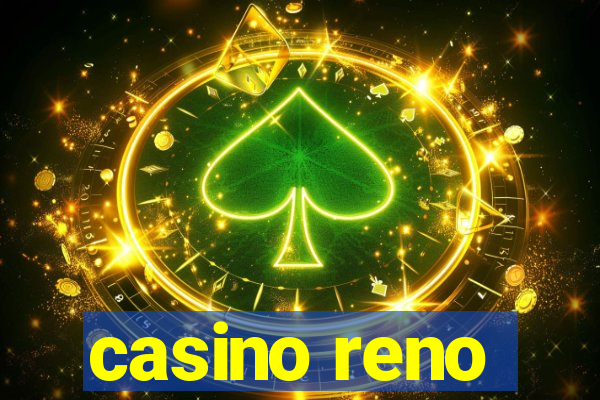 casino reno