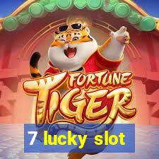 7 lucky slot