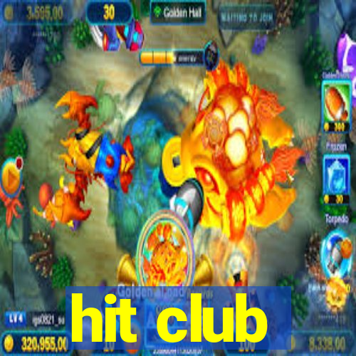 hit club