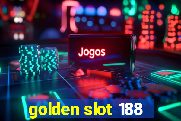 golden slot 188