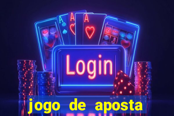 jogo de aposta ganha dinheiro