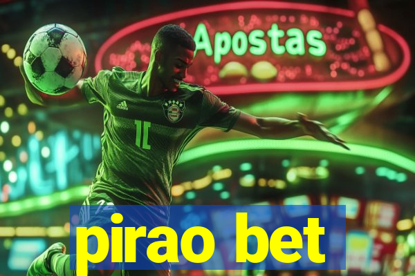 pirao bet