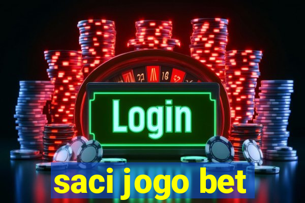 saci jogo bet