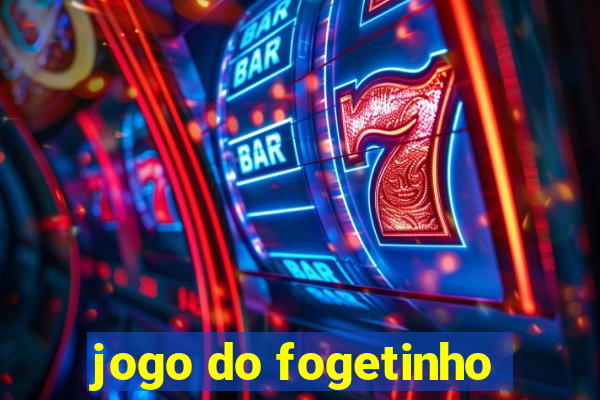 jogo do fogetinho