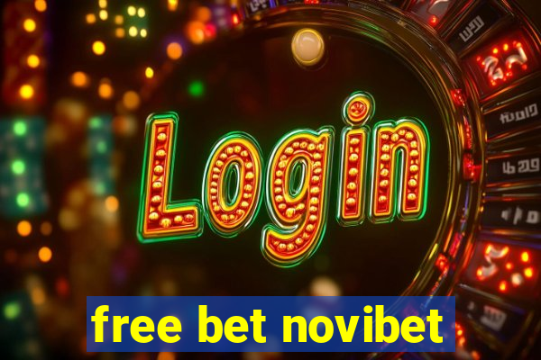 free bet novibet