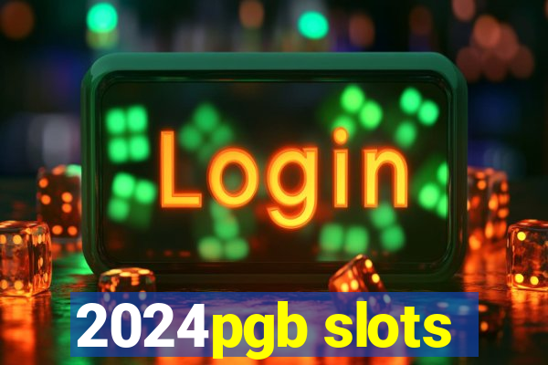 2024pgb slots