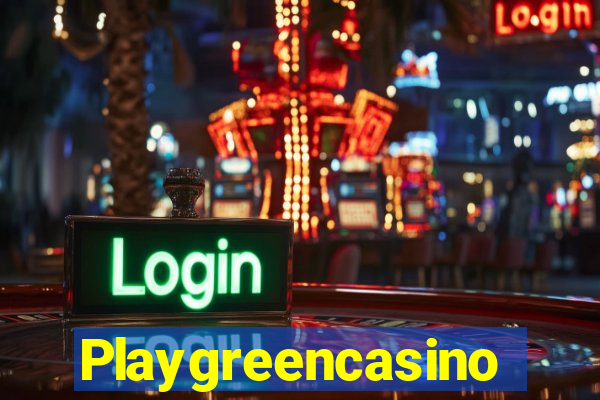 Playgreencasino