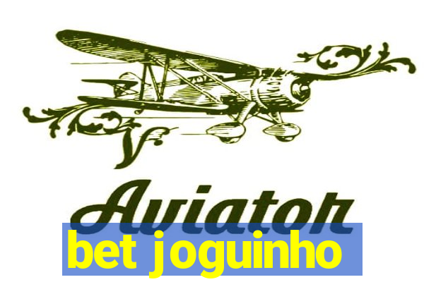 bet joguinho