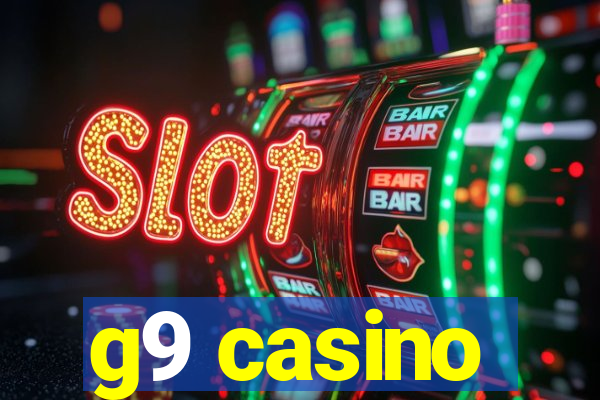 g9 casino