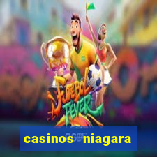 casinos niagara falls ontario