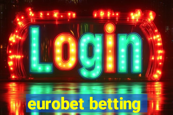 eurobet betting