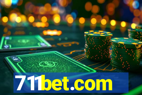 711bet.com