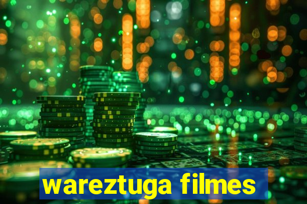 wareztuga filmes