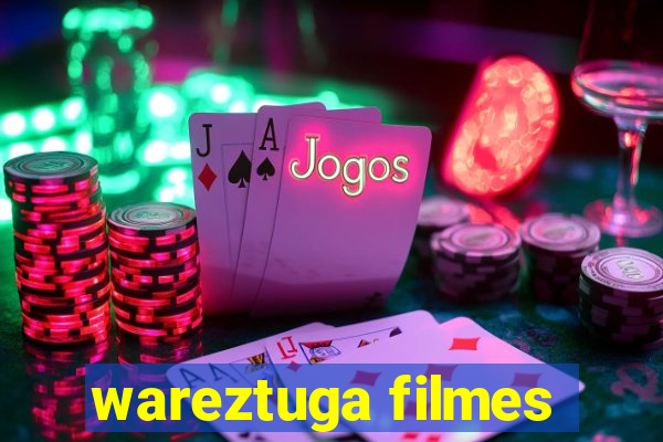 wareztuga filmes