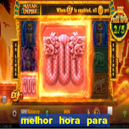 melhor hora para jogar gates of olympus