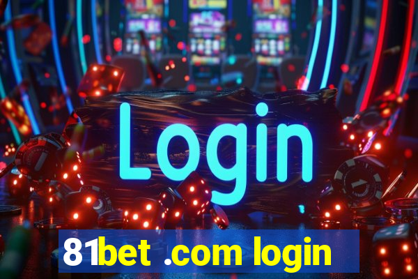 81bet .com login