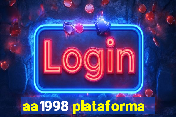 aa1998 plataforma