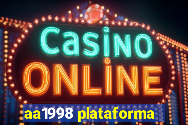 aa1998 plataforma