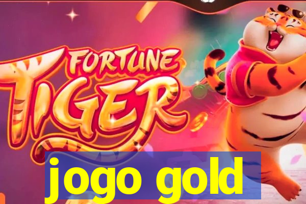 jogo gold