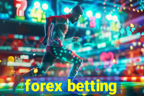 forex betting