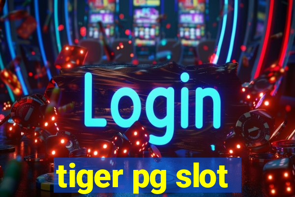 tiger pg slot