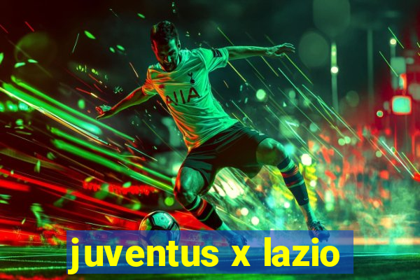 juventus x lazio