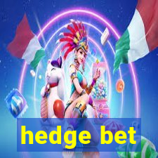 hedge bet