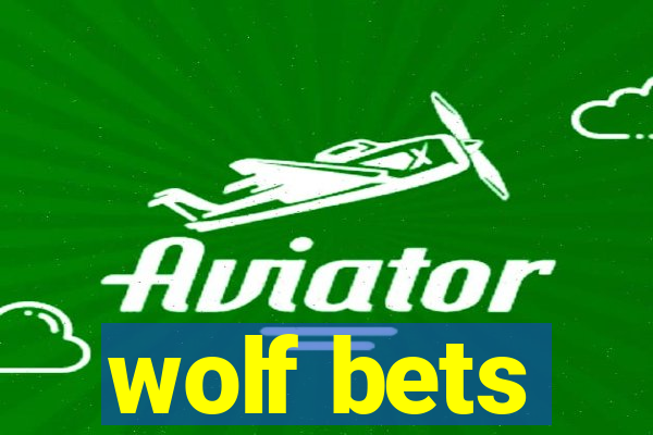 wolf bets