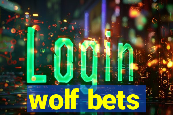 wolf bets