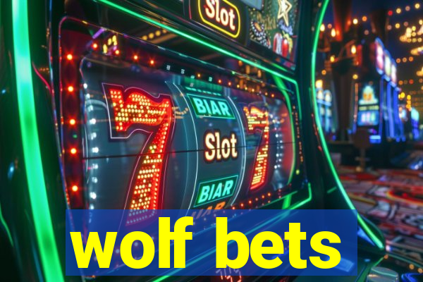 wolf bets