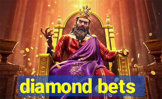 diamond bets