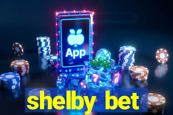 shelby bet