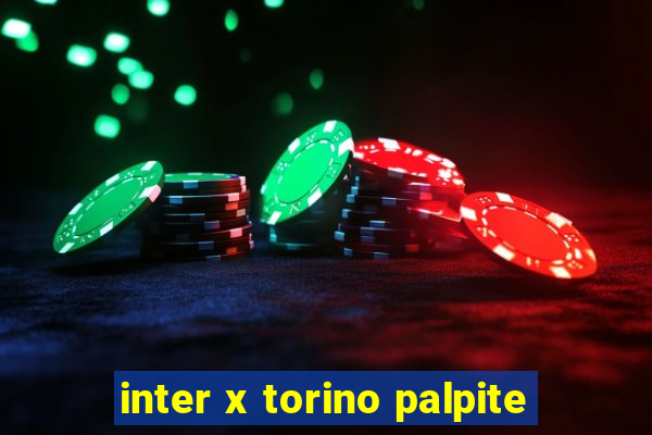 inter x torino palpite