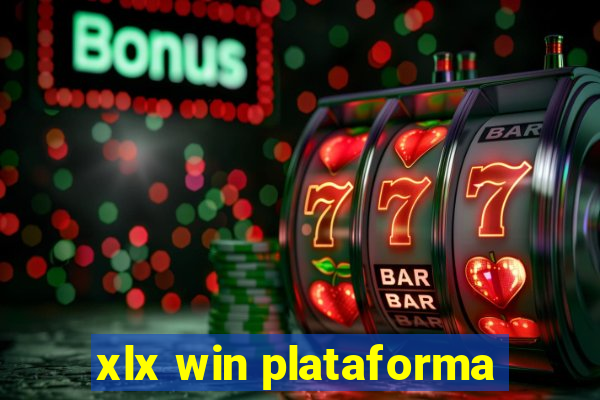 xlx win plataforma