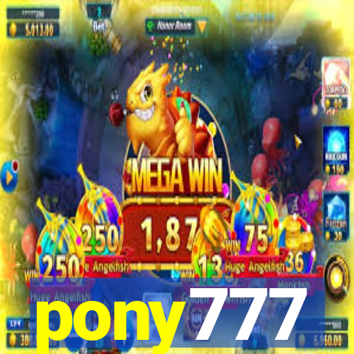 pony777