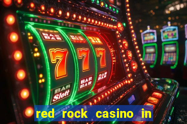 red rock casino in las vegas