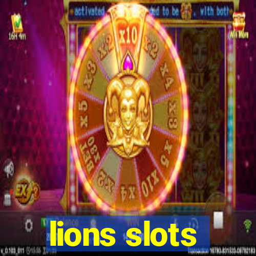 lions slots