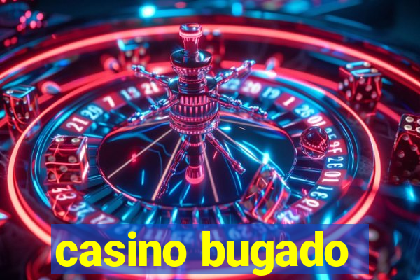 casino bugado