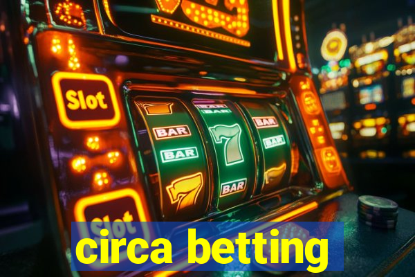 circa betting