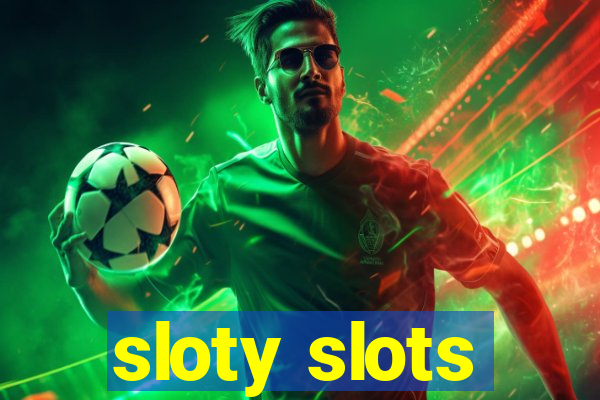 sloty slots