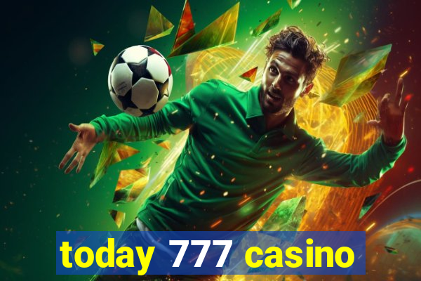 today 777 casino